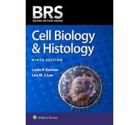 Leslie P. Gartner Lisa M.J. Lee BRS Cell Biology & Histology (Tascabile)