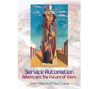 Leslie P. Willcocks M Service Automation: Robots and the Futu (Copertina rigida)