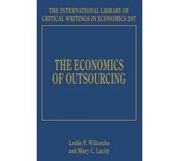 Leslie P. Willcocks The Economics of Outsourcing (Copertina rigida)