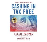Leslie Pappas Frank Piscitelli Cashing In Tax Free (Tascabile)