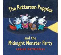 Leslie Patricel The Patterson Puppies and the Midnight Monste (Copertina rigida)