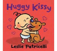 Leslie Patricelli Huggy Kissy (Libro di cartone) Leslie Patricelli board books