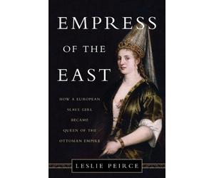 Leslie Peirce Empress of the East (Copertina rigida)