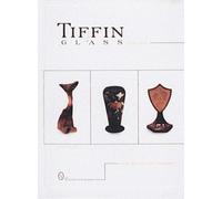 Leslie Piña Tiffin Glass, 1914-1940 (Copertina rigida)