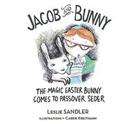 Leslie Sandler Jacob and Bunny (Tascabile)