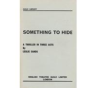 Leslie Sands Something to Hide (Tascabile)