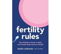 Leslie Schrock Fertility Rules (Tascabile)