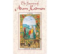 Leslie Stein The Journey of Adam Kadmon (Tascabile)