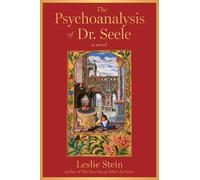 Leslie Stein The Psychoanalysis of Dr. Seele (Copertina rigida)