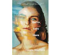 Leslie Stephens You're Safe Here (Tascabile)