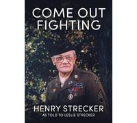 Leslie Strecker Come Out Fighting (Tascabile)