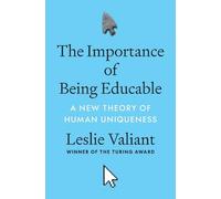 Leslie Valiant The Importance of Being Educable (Copertina rigida)