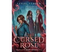 Leslie Vedder The Cursed Rose (Tascabile) Bone Spindle