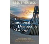 Leslie Vernick The Emotionally Destructive Marriage (Tascabile)