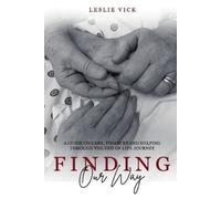 Leslie Vick Finding Our Way (Tascabile)