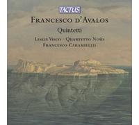 Leslie Visco / Quartetto Nous / Caramiello Frances - Dâ€™avalos: Quintetti - Cd