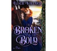 Leslie Vollard The Broken and the Bold (Tascabile) de Veres