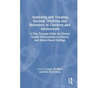 Leslie W. Baker Assessing and Treating Suicidal Thinking and (Copertina rigida)