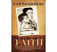 Leslie Wagner-Wilson Slavery of Faith (Tascabile)