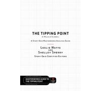 Leslie Watts Sh The Tipping Point by Malcolm Gladwell - A Story Grid (Tascabile)