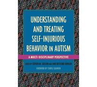 Leslie Weidenma Understanding and Treating Self-Injurious Behavior i (Tascabile)