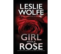 Leslie Wolfe Girl With A Rose (Tascabile)