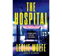 Leslie Wolfe The Hospital (Tascabile)