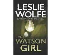 Leslie Wolfe The Watson Girl (Tascabile) Tess Winnett