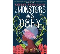 Leslye Penelope The Monsters We Defy (Tascabile)
