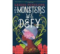 Leslye Penelope The Monsters We Defy (Tascabile)