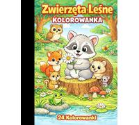 Leśne Zwierzęta Kolorowanka dla dzieci: 24 kolorowanki