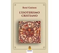 L'esoterismo cristiano