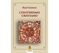 L' esoterismo cristiano