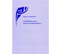 L'esoterismo della società antroposofica - 2014 - Widar
