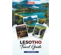 LESOTHO TRAVEL GUIDE 2026: Maseru, Maletsunyane Falls, Drakensberg Mountains, Pony Trekking, Culture & Adventure Travel