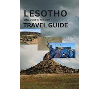 LESOTHO travel guide: kingdom in the sky