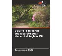 L'ESP e le esigenze pedagogiche degli studenti di inglese PG