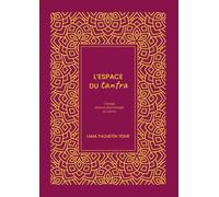 L'espace du tantra: Voyage dans la psychologie du tantra