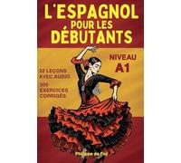L'Espagnol pour les Débutants Niveau A1