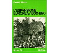 L'espansione europea (1600-1870)