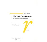 L'esperanto in Italia. Alla ricerca della democrazia linguistica