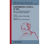 L'esperienza clinica in ABA. Ricerca e trattamento dei disturbi del comportamento alimentare
