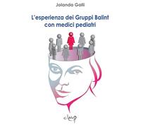 L' esperienza dei Gruppi Balint con medici pediatri