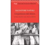 L'esperienza del dolore. Le forme del patire nella cultura occidentale