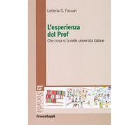 L'esperienza del prof. Che cosa si fa nelle università italiane