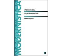 L'esperienza della lettura - Spinazzola Vittorio