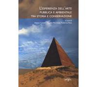 L' esperienza dell'arte pubblica e ambientale tra storia e conservazione
