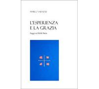 L'esperienza e la grazia