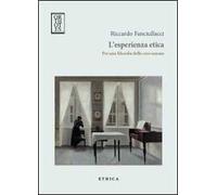 L'esperienza etica. Per una filosofia delle cose umane