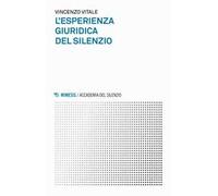 L'esperienza giuridica del silenzio